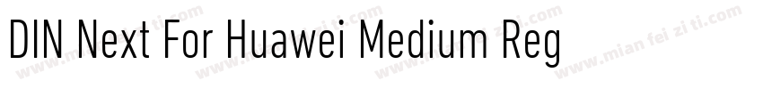 DIN Next For Huawei Medium Regular字体转换